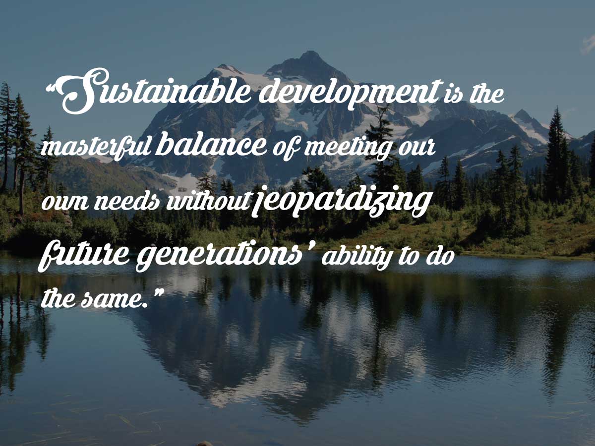 Sustainable Development is a Masterful Balance - Denbow