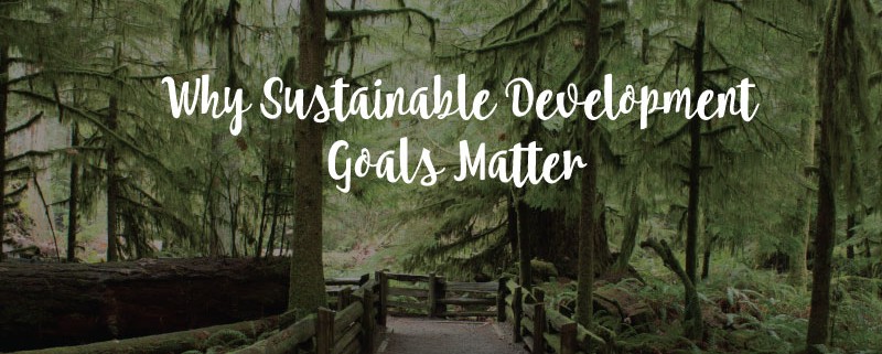 Sustainable development goals matter since it effects most people engaged with the land
